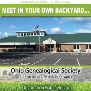 Meeting Spotlight: Ohio Genealogical Society - Destination Mansfield