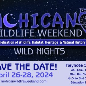 Mohican Wildlife Weekend