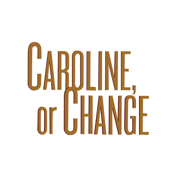Caroline, or Change Musical