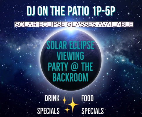 Solar Eclipse Party on The Patio