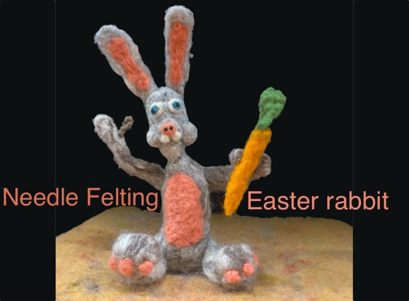 Needle Felting Easter Bunny