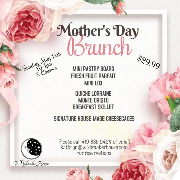 Mother’s Day Brunch at The Wishmaker House