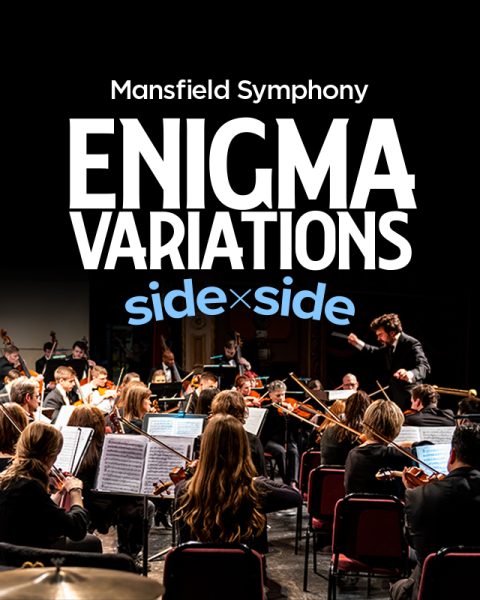 Mansfield Symphony: SidexSide “Enigma Variations”