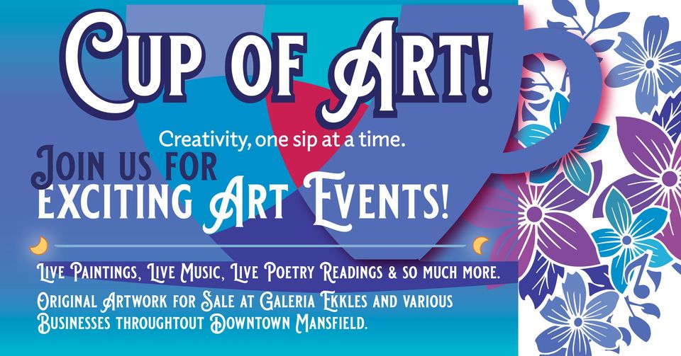 Cup of Art – Live Painting, Live Music, Live Poetry