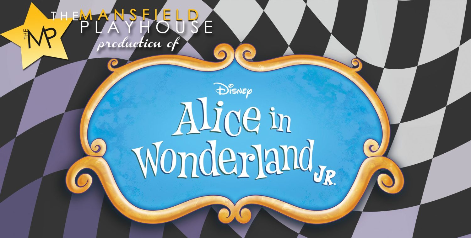 Disney’s Alice In Wonderland JR. at Mansfield Playhouse Youth Theatre