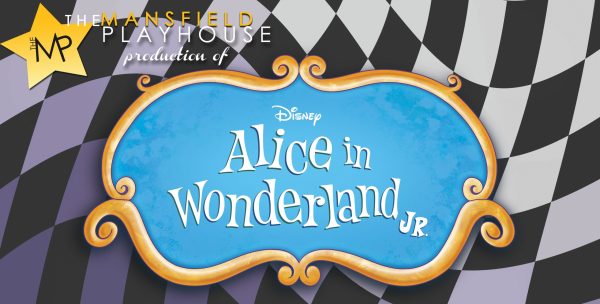 Disney’s Alice In Wonderland JR. at Mansfield Playhouse Youth Theatre