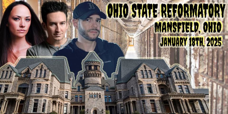 Ohio State Reformatory – Ghost Hunt Event