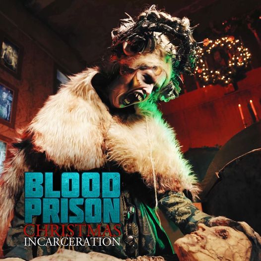  Blood Prison Presents Christmas Incarceration 