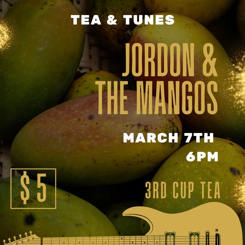 Tea & Tunes: Jordon & The Mangos Live at 3rd Cup Tea