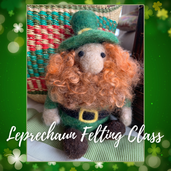 Leprechaun Felting Class