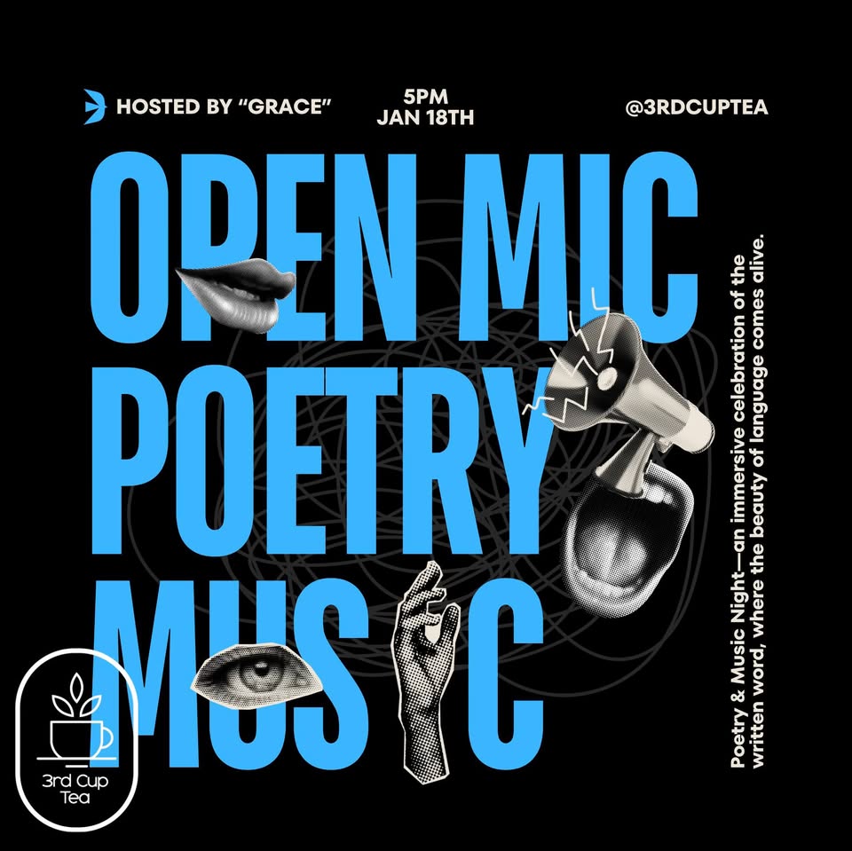 Open Mic Poetry & Music Night at 3rd Cup Tea