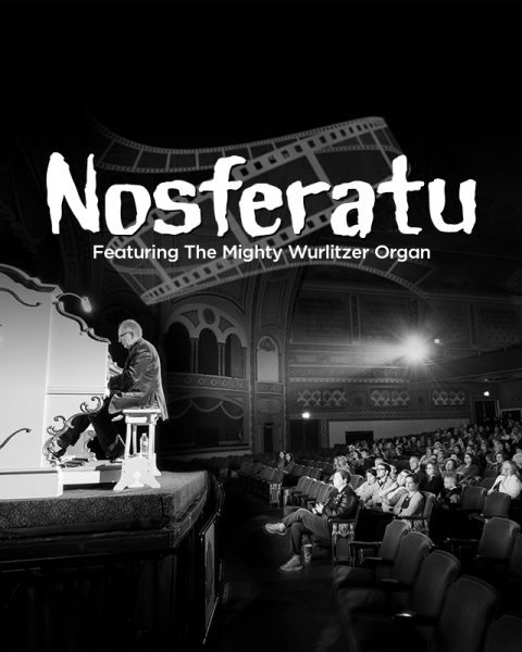 Film: Nosferatu (1922) Featuring the Mighty Wurlitzer Organ