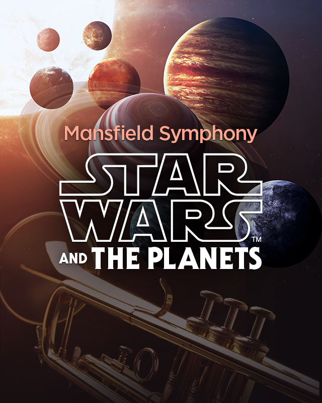 Mansfield Symphony: Star Wars and The Planets