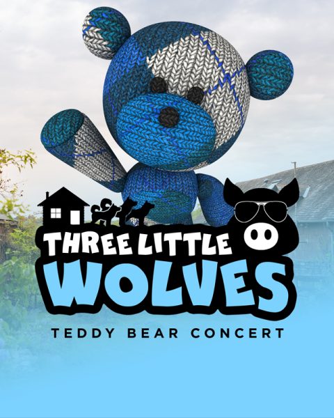 Teddy Bear Concert: The Three Little Wolves